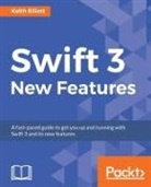 Keith Elliott - Swift 3 New Features
