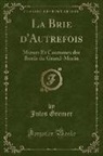 Jules Grenier - La Brie d'Autrefois
