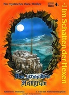 Kathrin Hotowetz, Kathrin R Hotowetz, Kathrin R. Hotowetz, Katrin Packebusch, A. Steinbach, Axel Steinbach - Im Schatten der Hexen, Das versunkene Heiligtum