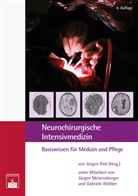 J. Meixensberger, Jürge Meixensberger, Jürgen Meixensberger, J. Piek, Jürgen Piek, G. Wöbker... - Neurochirurgische Intensivmedizin