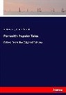 Andre Lang, Andrew Lang, Charles Perrault - Perrault's Popular Tales