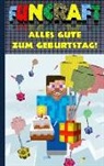 Theo von Taane - Funcraft - Alles Gute zum Geburtstag! Für Minecraft Fans (inoffizielles Notizbuch)