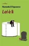 Manuela D'Aguanno - Lei è lì
