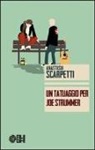 Anastasia Scarpetti - Un tatuaggio per Joe Strummer