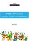 A. E. Ena - Didattica dell'inclusione. Laboratori e tecnologie nella scuola ospedaliera