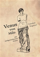 Gundula Engstner - Venus von Milo