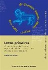 Instituto da Lingua Galega, Xosé Henrique Monteagudo Romero - Letras primeiras : o foral do Burgo de Caldelas, os primordios da lírica trobadoresca e a emerxencia do galego escrito