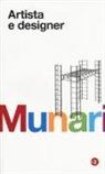 Bruno Munari - Artista e designer