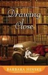 Barbara Hinske - Drawing Close
