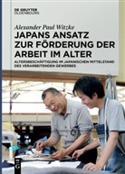 Alexander Paul Witzke - Japans Ansatz zur Förderung der Arbeit im Alter