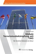 Johannes Stumpf - Globale Terrorismusbekämpfung seit 1945