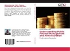 Wakawa Hyelladzira Musa - Understanding Public Finance Management and Administration