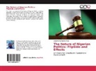 Wakawa Hyelladzira Musa - The Nature of Nigerian Politics: FlipSide and Effects