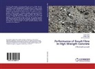 Keta Gore, Ketan Gore, Hemraj Kumavat, Vikra Patel, Vikram Patel - Performance of Basalt Fibre in High Strength Concrete