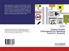 Zuhai Ebrahim, Zuhair Ebrahim, Hamid Nikraz - Camera System Enforcement for Speeding Control in Australia