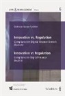 Gabriela Hauer-Spühler, Gabriela Hauser-Spühler - Innovation vs. Regulation