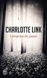 Charlotte Link - L'emprise du passé