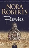 Nora Roberts - Féeries