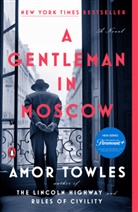 Amor Towles - A Gentleman in Moscow