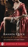 Amanda Quick - Les ladies de Lantern Street. Vol. 1. Le mystère de Crystal Gardens
