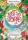 Marta Altes, Elli Woollard, Marta Altés - Rudyard Kipling's Just So Stories