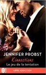 Molly O'Keefe, Jennifer Probst - Kinnections. Vol. 1. Le jeu de la tentation