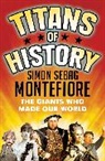 Simon Sebag Montefiore, Montefiore Simon Sebag, Simon Sebag Montefiore - Titans of History