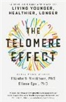 Elizabet Blackburn, Elizabeth Blackburn, Elissa Epel - The Telomere Effect