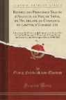 Georg Friedrich Von Martens - Recueil des Principaux Traités d'Alliance, de Paix, de Trêve, de Neutralité, de Commerce, de Limites, d'Échange Etc, Vol. 7