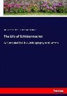 Frederica Maclean Rowan, Friedric Schleiermacher, Friedrich Schleiermacher, Friedrich D. E. Schleiermacher, Friedrich Daniel Ernst Schleiermacher - The Life of Schleiermacher