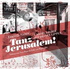 Martin Buber, Martin u Buber, Eckhart Meister, Meister Eckhar, Meister Eckhart, Galal-ad-Di Rumi... - Tanz Jerusalem!, 1 Audio-CD (Hörbuch)
