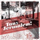Martin Buber, Martin u Buber, Eckhart Meister, Meister Eckhar, Meister Eckhart, Galal-ad-Di Rumi... - Tanz Jerusalem!, 1 Audio-CD (Livre audio)