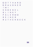 Andrea Bee, Andreas Bee, Eric Franz, Erich Franz, Ingvild Goetz, Ingvild u a Goetz... - FarbRaumKörper