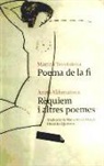 Anna Gorenko, Marina Ivanovna Tsvetaeva - Poema de la fi i altres poemes ; Rèquiem i altres poemes