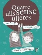 Merc&egrave; Ubach Dorca, Maria Palet Tort - Quatre ulls sense ulleres
