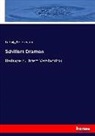 Ludwig Bellermann - Schillers Dramen