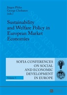 Georgi Chobanov, Jürgen Plöhn, George Chobanov, Jürgen Plöhn - Sustainability and Welfare Policy in European Market Economies
