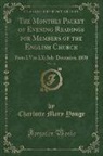 Charlotte Mary Yonge - The Monthly Packet of Evening Readings for Members of the English Church, Vol. 10