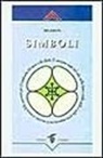 Hilarion - Simboli