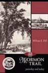 William Hill - The Mormon Trail