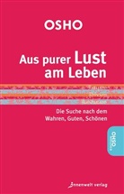 Osho - Aus purer Lust am Leben