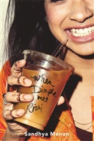 Sandhya Menon - When Dimple Met Rishi