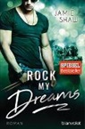 Jamie Shaw - Rock my Dreams