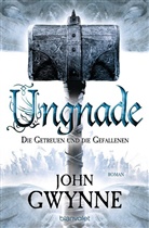 John Gwynne - Ungnade - Die Getreuen und die Gefallenen