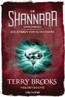 Terry Brooks - Die Shannara-Chroniken: Die Erben von Shannara - Heldensuche