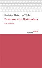Christine Christ- von Wedel, Christine Christ-von Wedel - Erasmus von Rotterdam