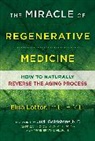 M.D. Goldstone, Ph.D. Lottor, Elisa Lottor Ph. D. Hmd - The Miracle of Regenerative Medicine