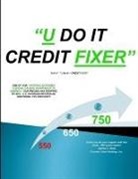 Robert Nash - "U DO IT ~ CREDIT FIXER"