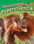 Dona Herweck Rice, Dona Herweck Rice - Características Para La Supervivencia
