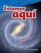 Dona Herweck Rice, Dona Herweck Rice - Estamos Aquí